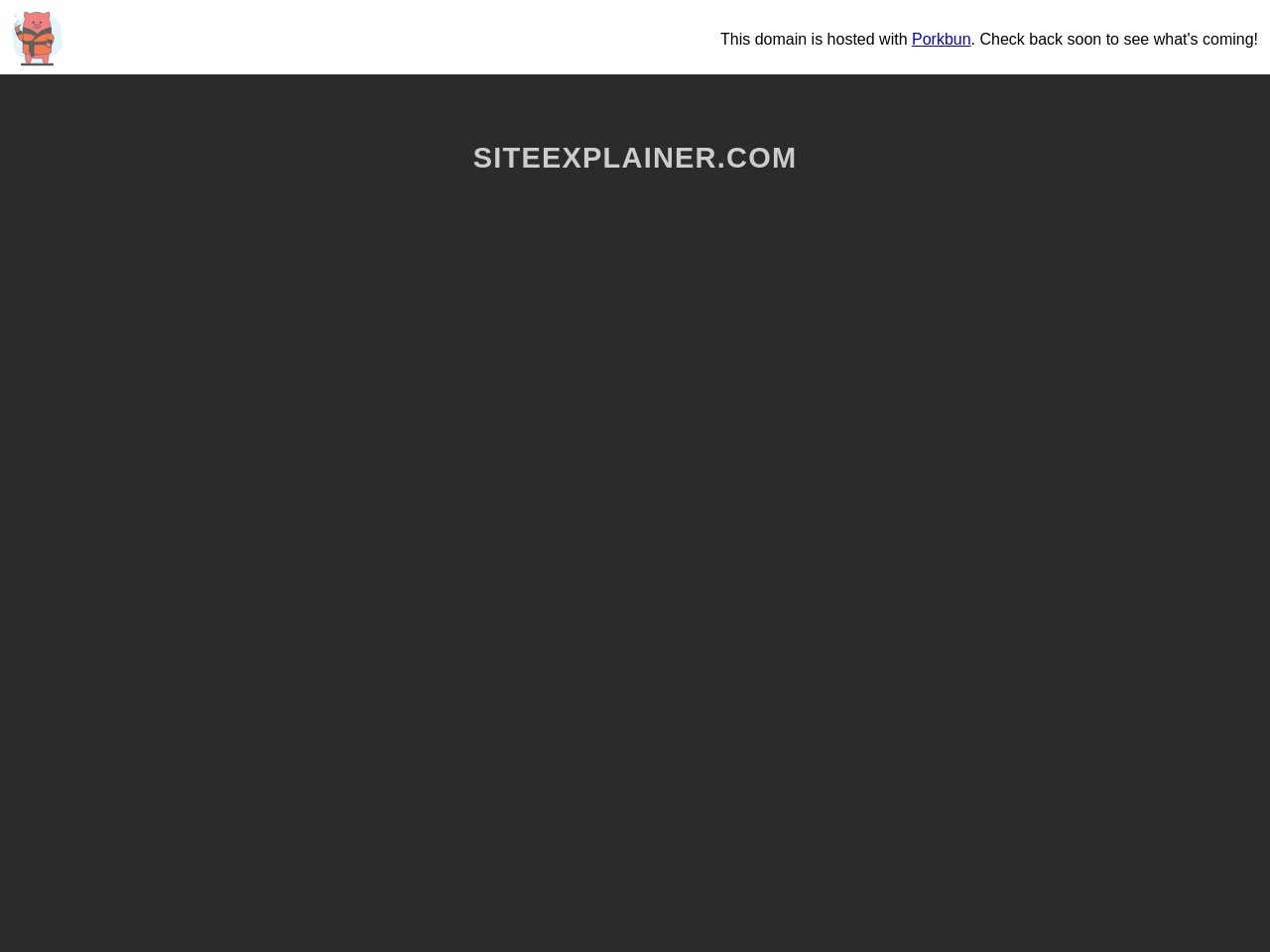SiteExplainer官网 – 快速理解任何网站内容的工具